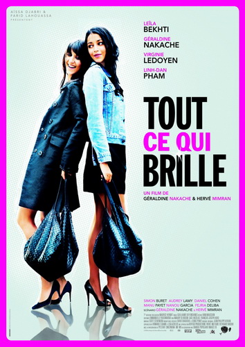 Смотреть онлайн Все то, что сверкает / Tout ce qui brille (2010)